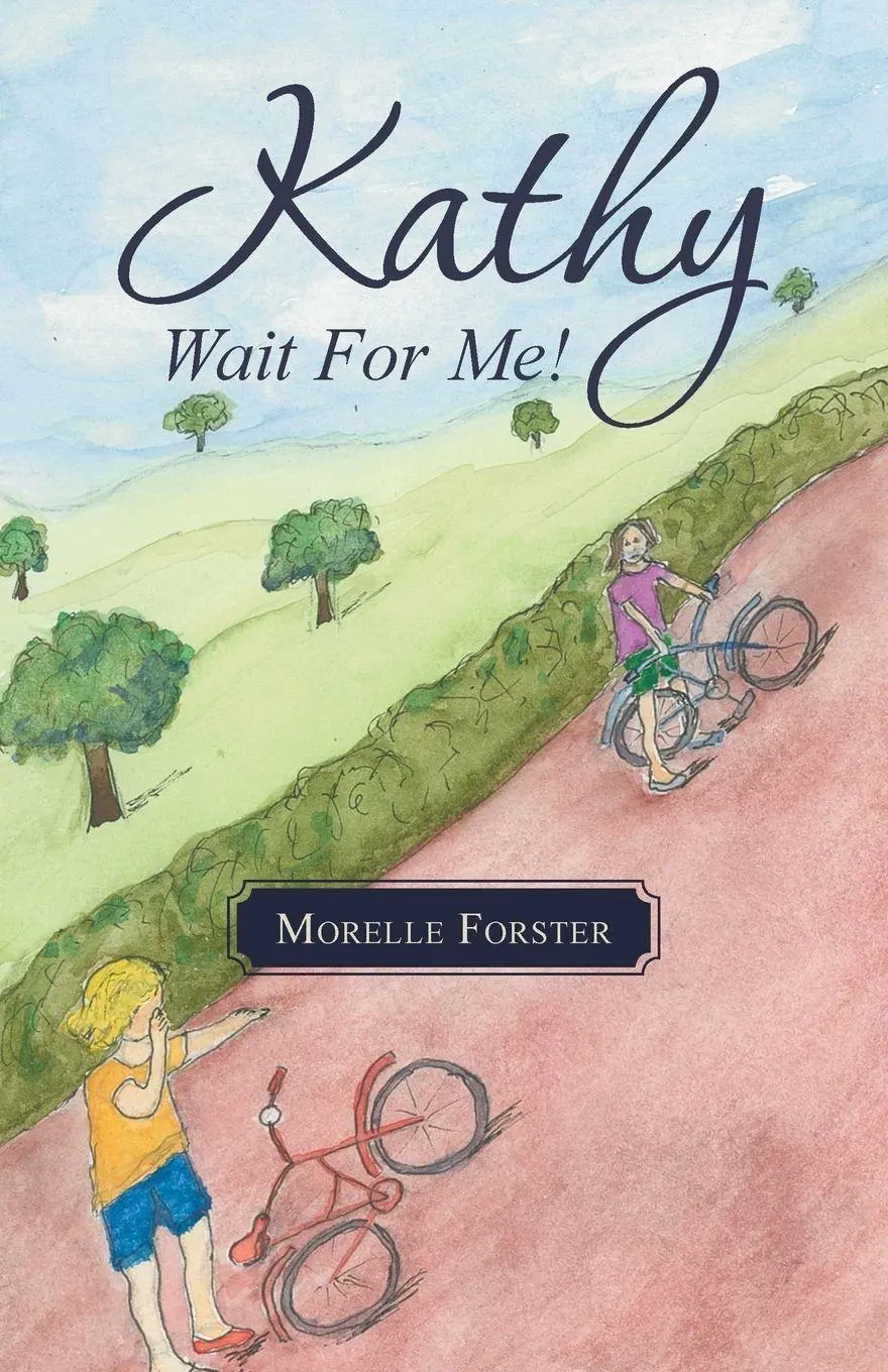 Cover: 9781504338509 | Kathy, Wait for Me! | Morelle Forster | Taschenbuch | Englisch | 2015
