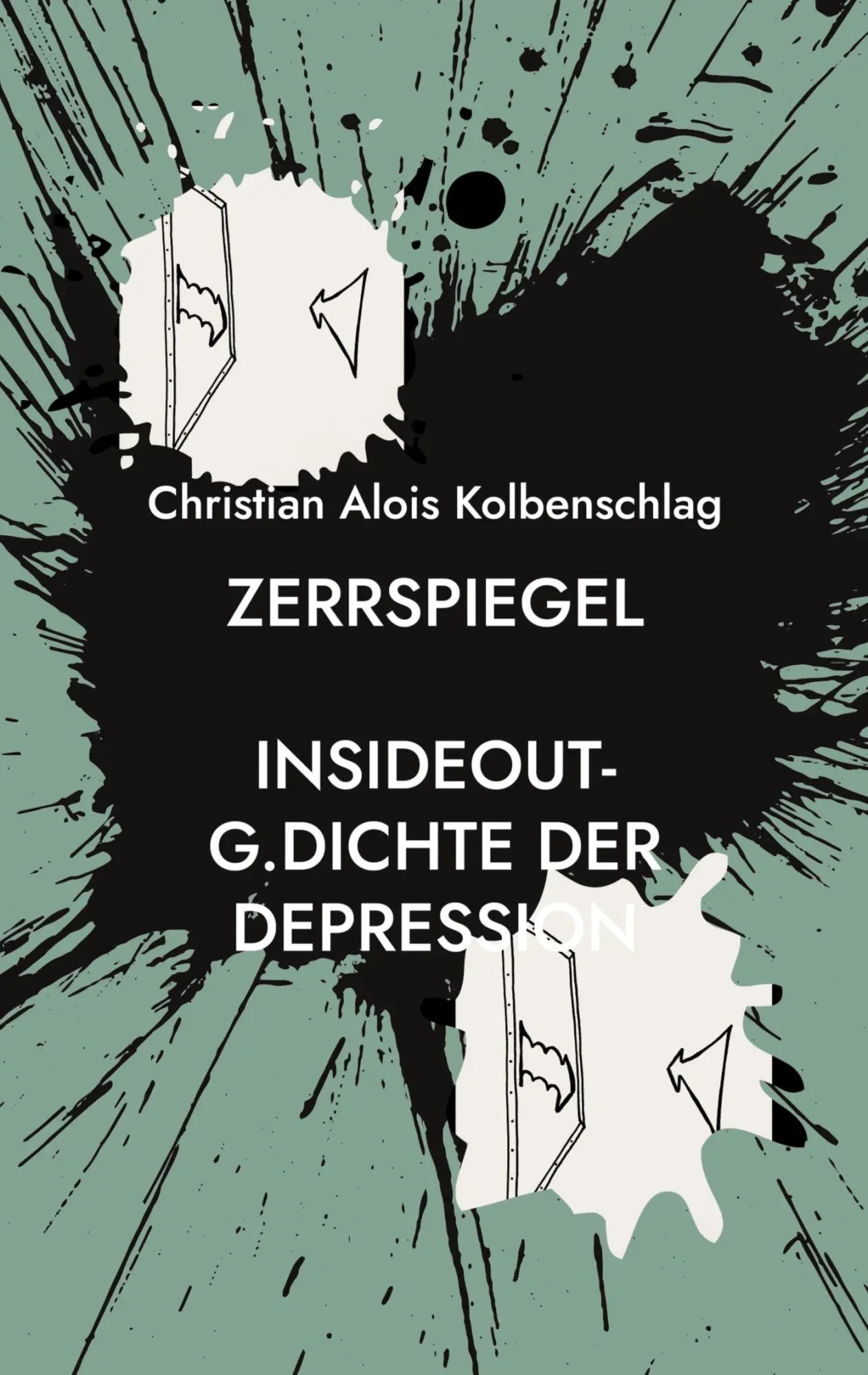 Cover: 9783769328509 | Zerrspiegel | insideout-g.dichte der depression | Kolbenschlag | Buch