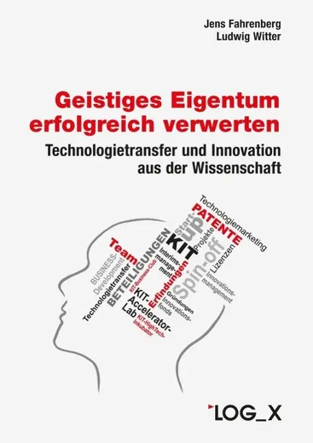 Cover: 9783932298509 | Geistiges Eigentum erfolgreich verwerten | Jens Fahrenberg (u. a.)