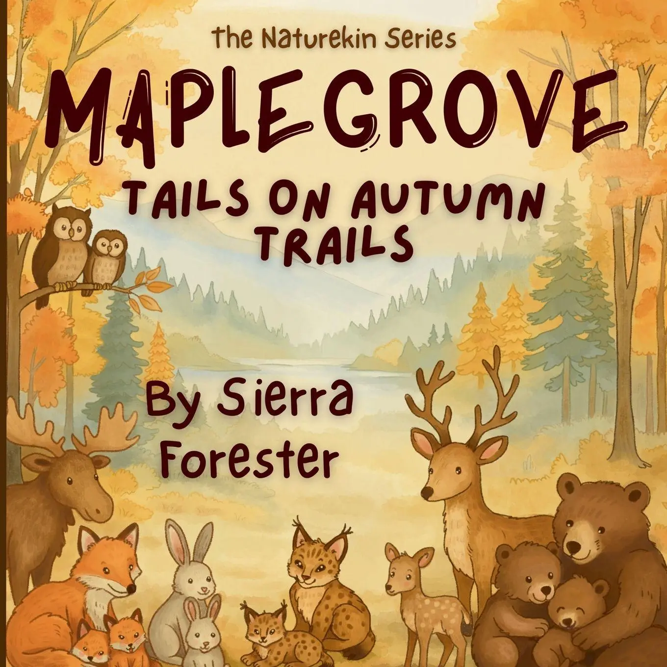 Cover: 9798993558509 | Maplegrove | Tails on Autumn Trails | Sierra Forester | Taschenbuch