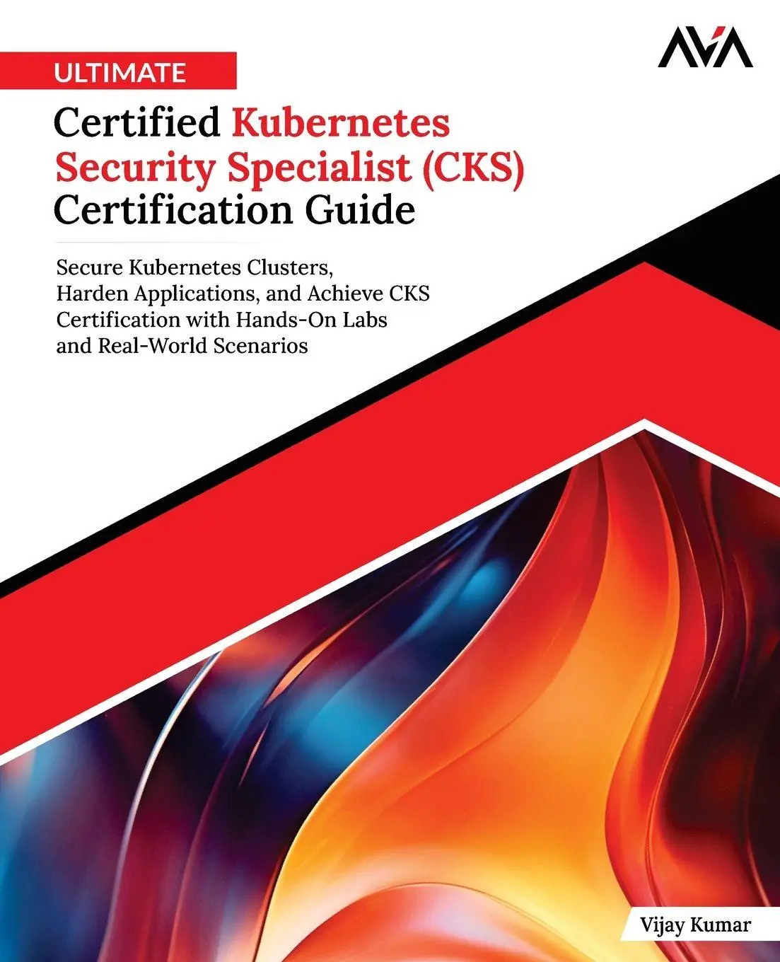 Cover: 9789349888609 | Ultimate Certified Kubernetes Security Specialist (CKS)...