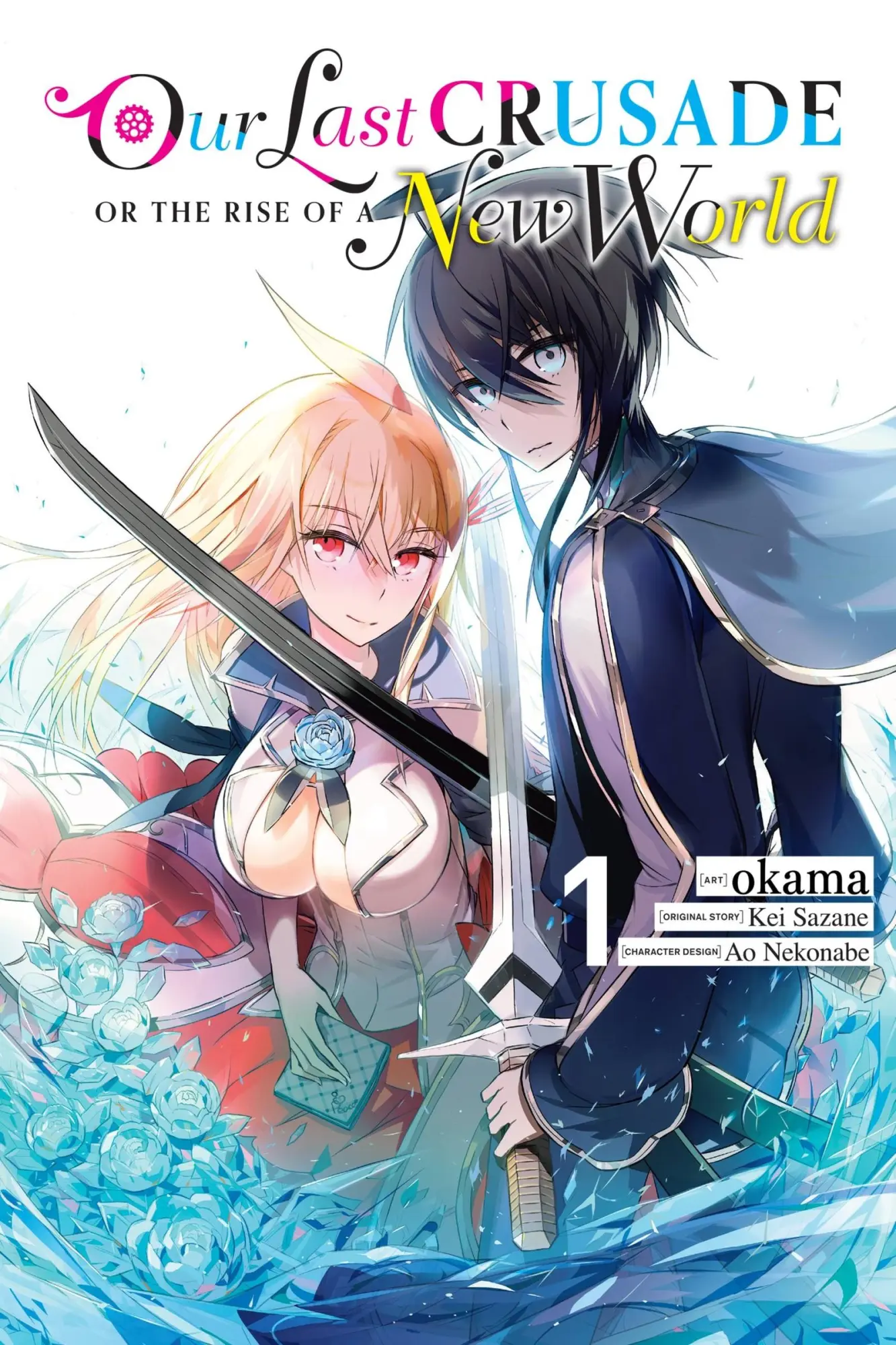 Cover: 9781975358709 | Our Last Crusade or the Rise of a New World, Vol. 1 (manga) | Buch
