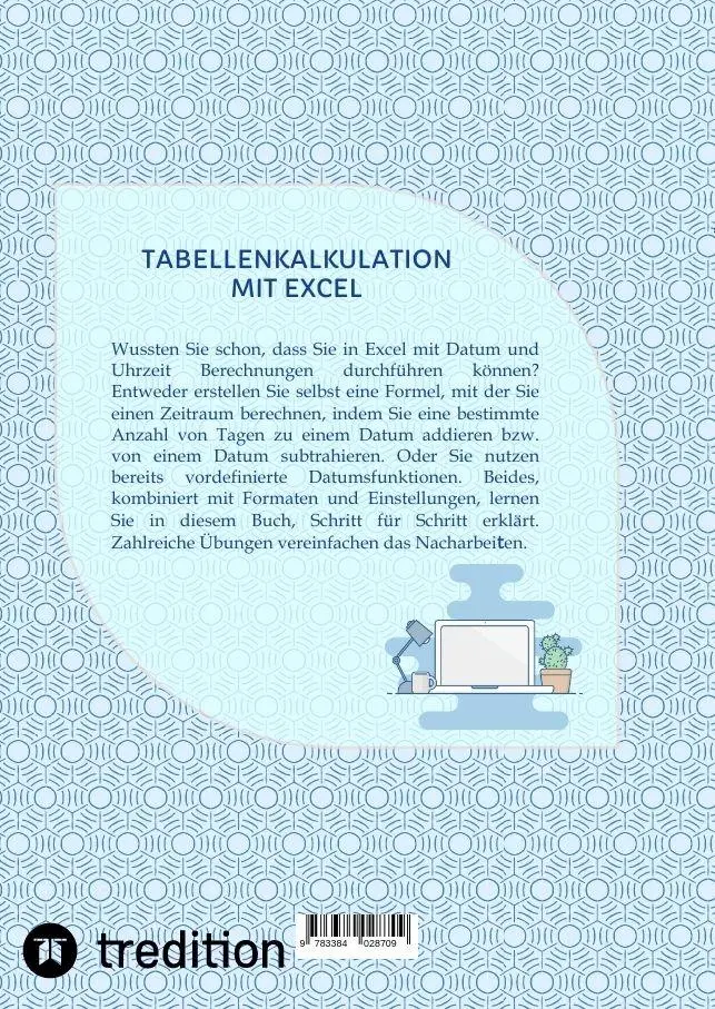 Rückseite: 9783384028709 | Tabellenkalkulation mit Excel | Band 1: Rechnen mit Datum und Uhrzeit