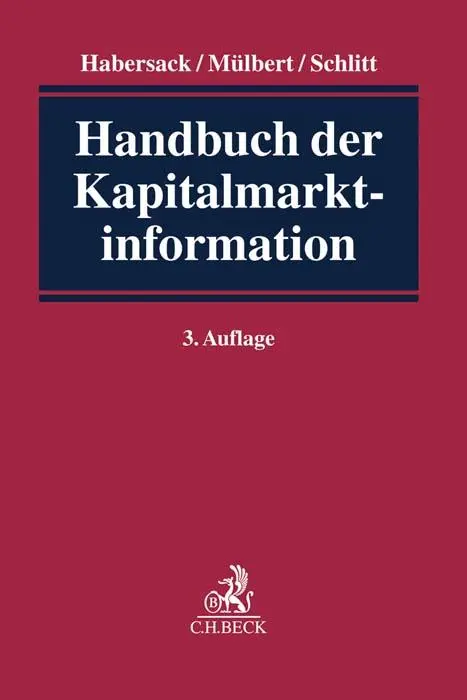 Cover: 9783406728709 | Handbuch der Kapitalmarktinformation | Mathias Habersack | Buch | XIX