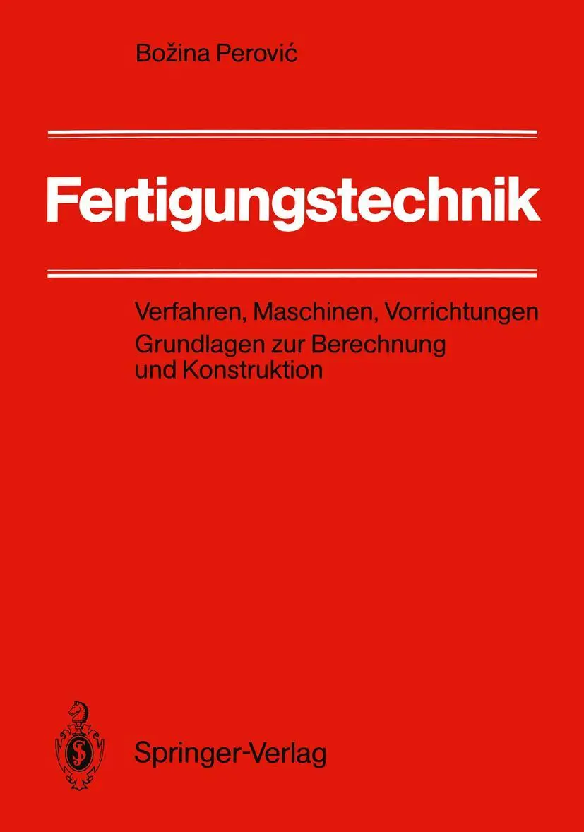 Cover: 9783540518709 | Fertigungstechnik | Bozina Perovic | Taschenbuch | xiv | Deutsch