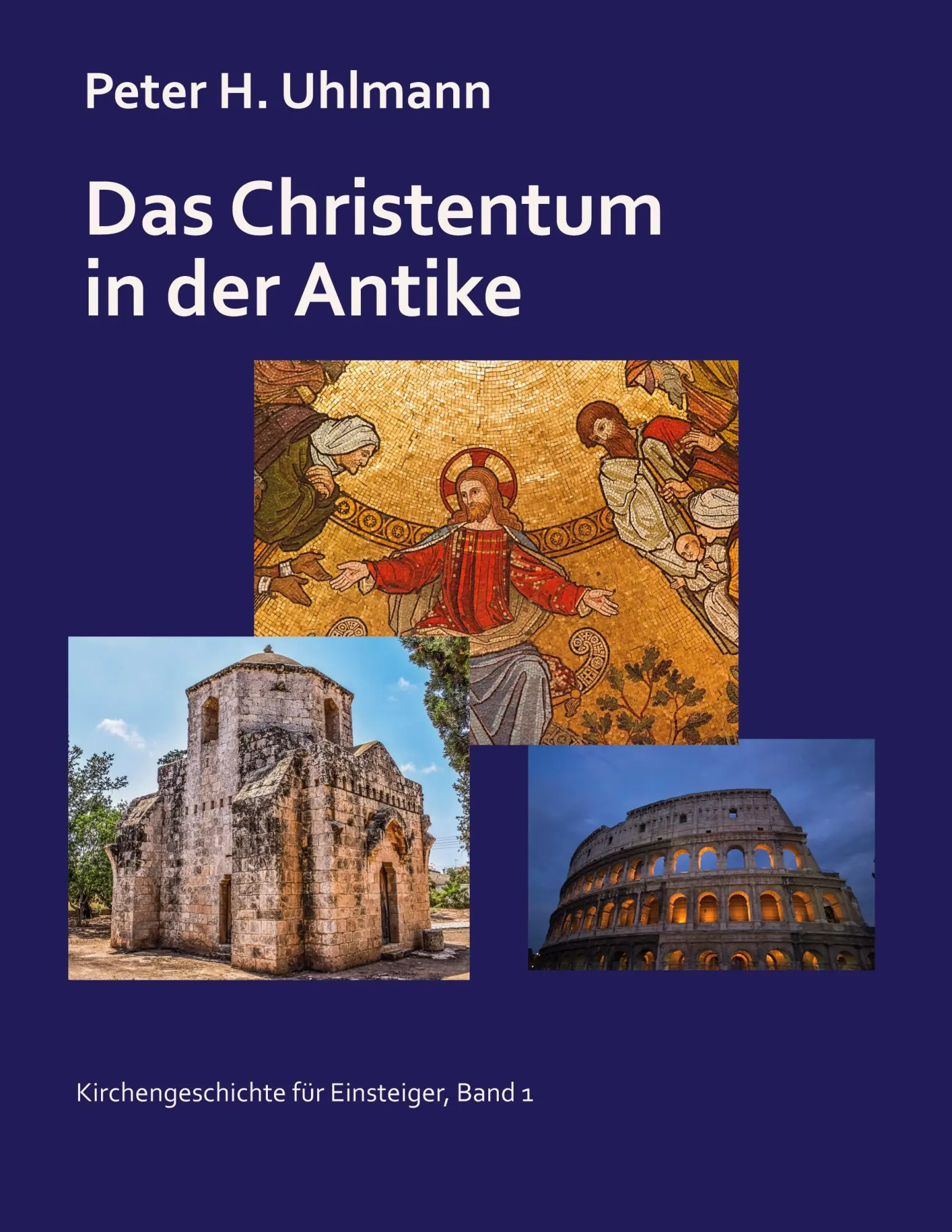 Cover: 9783819278709 | Das Christentum in der Antike | Peter H. Uhlmann | Taschenbuch | 2025