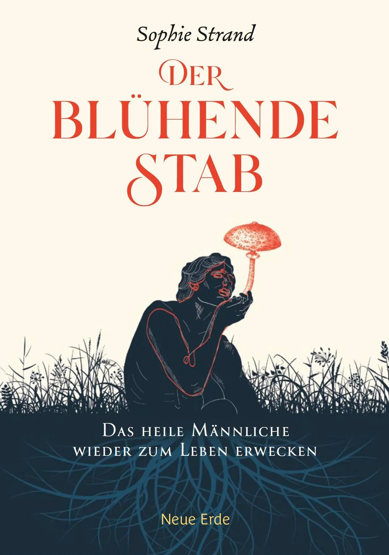 Cover: 9783890608709 | Der blu¿hende Stab | Das heile Männliche wieder zum Leben erwecken