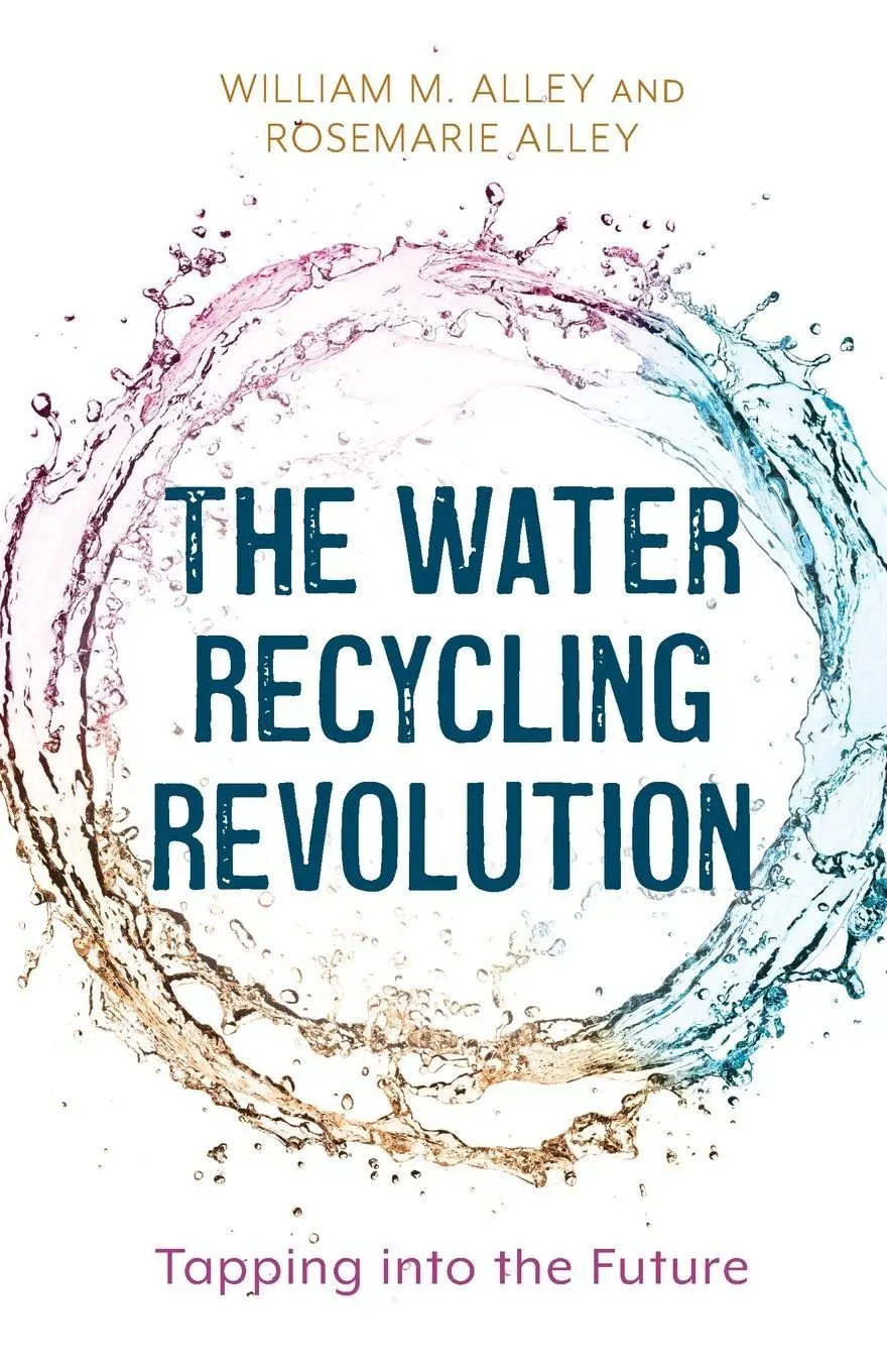Cover: 9798881808709 | Water Recycling Revolution | Tapping into the Future | Alley (u. a.)