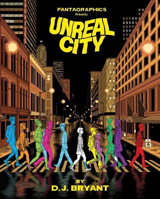 Cover: 9781606998809 | Unreal City | D. J. Bryant | Buch | Gebunden | Englisch | 2017
