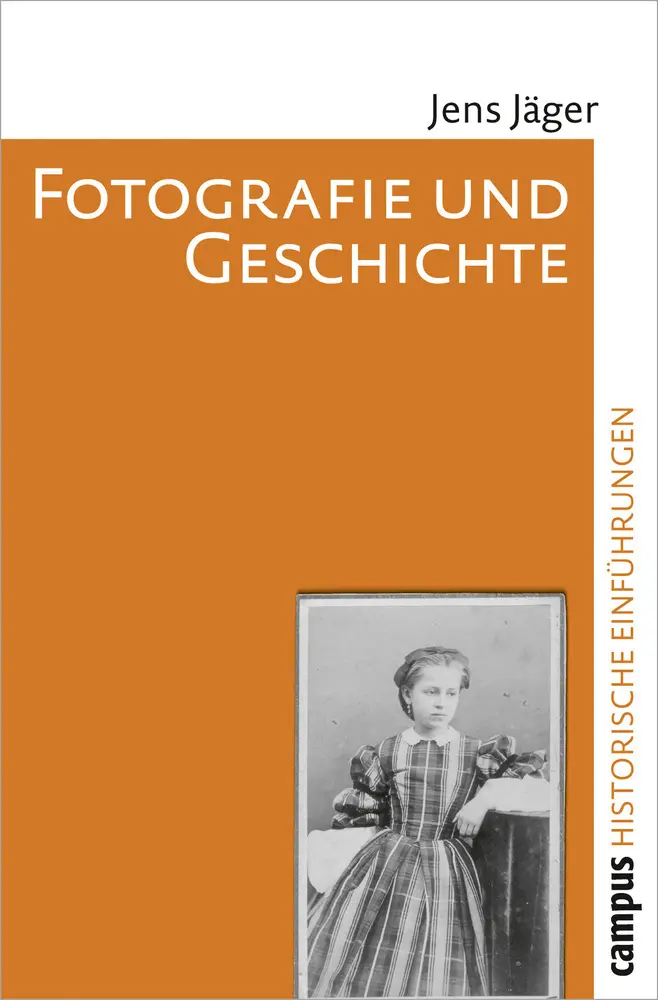 Cover: 9783593388809 | Fotografie und Geschichte | Jens Jäger | Taschenbuch | 230 S. | 2009
