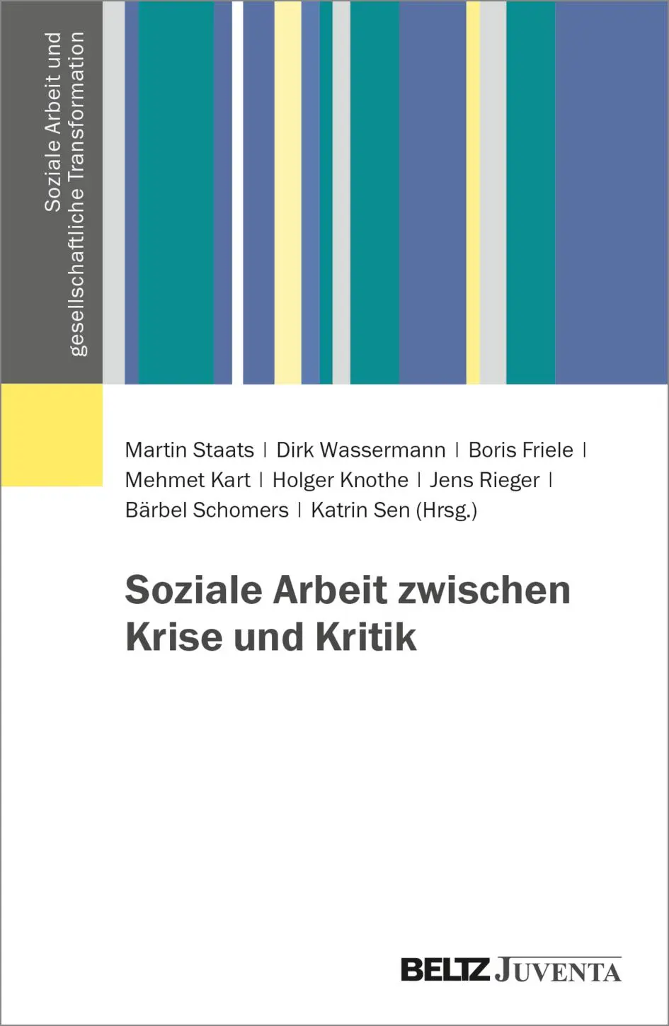 Cover: 9783779988809 | Soziale Arbeit zwischen Krise und Kritik | Martin Staats (u. a.)