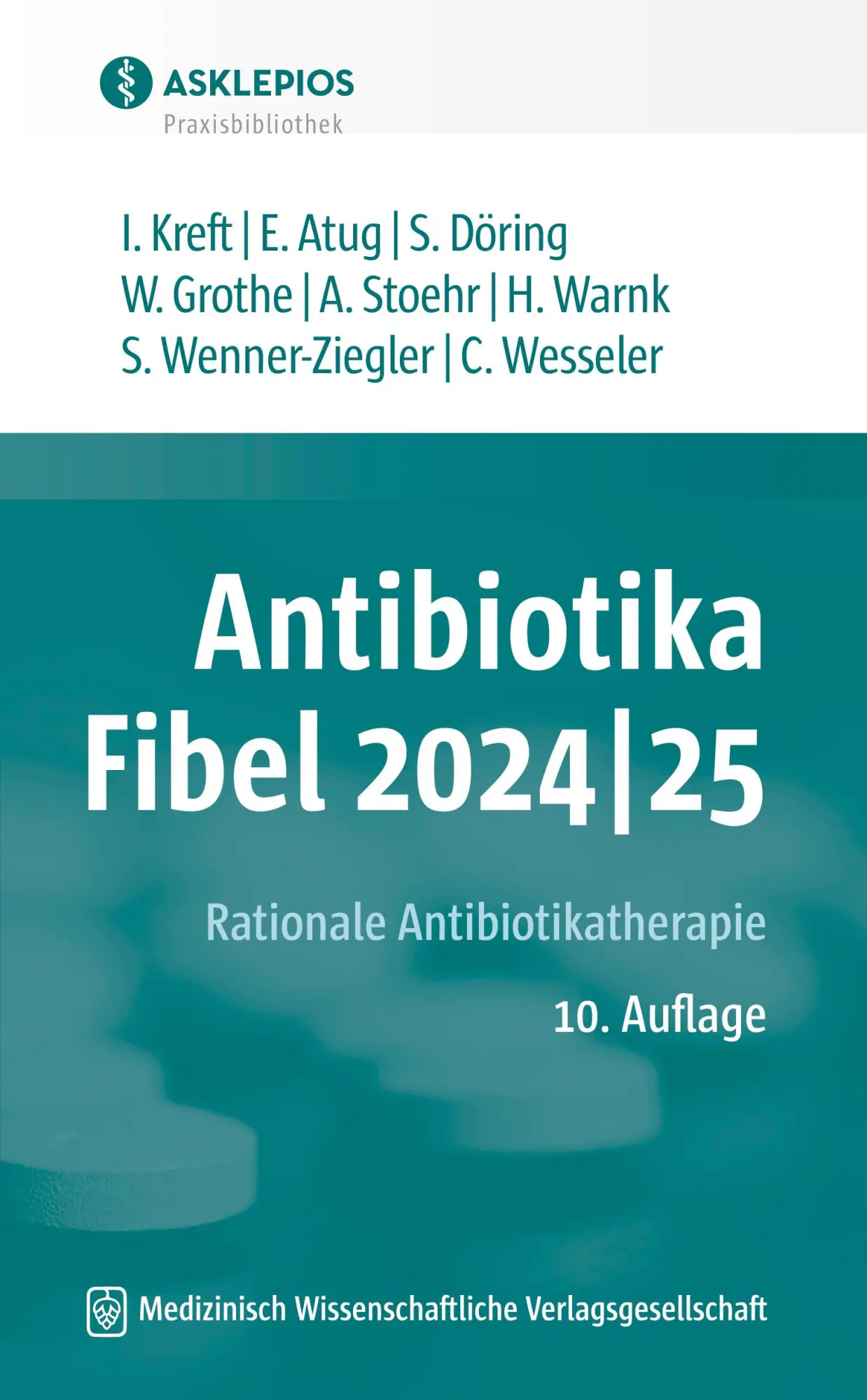 Cover: 9783954668809 | Antibiotika-Fibel 2024 25 | Rationale Antibiotikatherapie | Buch