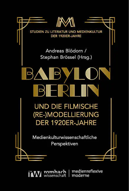 Cover: 9783968218809 | Babylon Berlin und die filmische (Re-)Modellierung der 1920er-Jahre