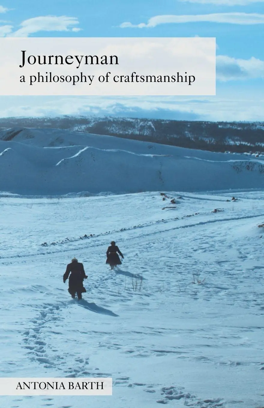 Cover: 9788269468809 | Journeyman a philosophy of craftsmanship | Antonia Barth | Taschenbuch