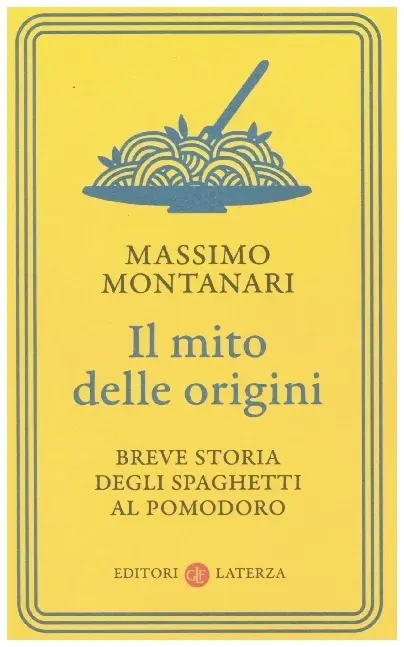 Cover: 9788858138809 | Il mito delle origini. Breve storia degli spaghetti al pomodoro | Buch