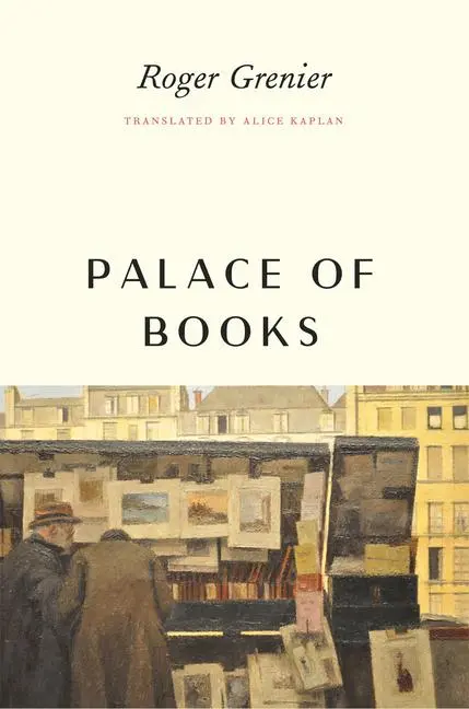 Cover: 9780226378909 | Palace of Books | Roger Grenier | Taschenbuch | Englisch | 2016