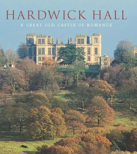 Cover: 9780300218909 | Hardwick Hall | A Great Old Castle of Romance | David Adshead | 2016