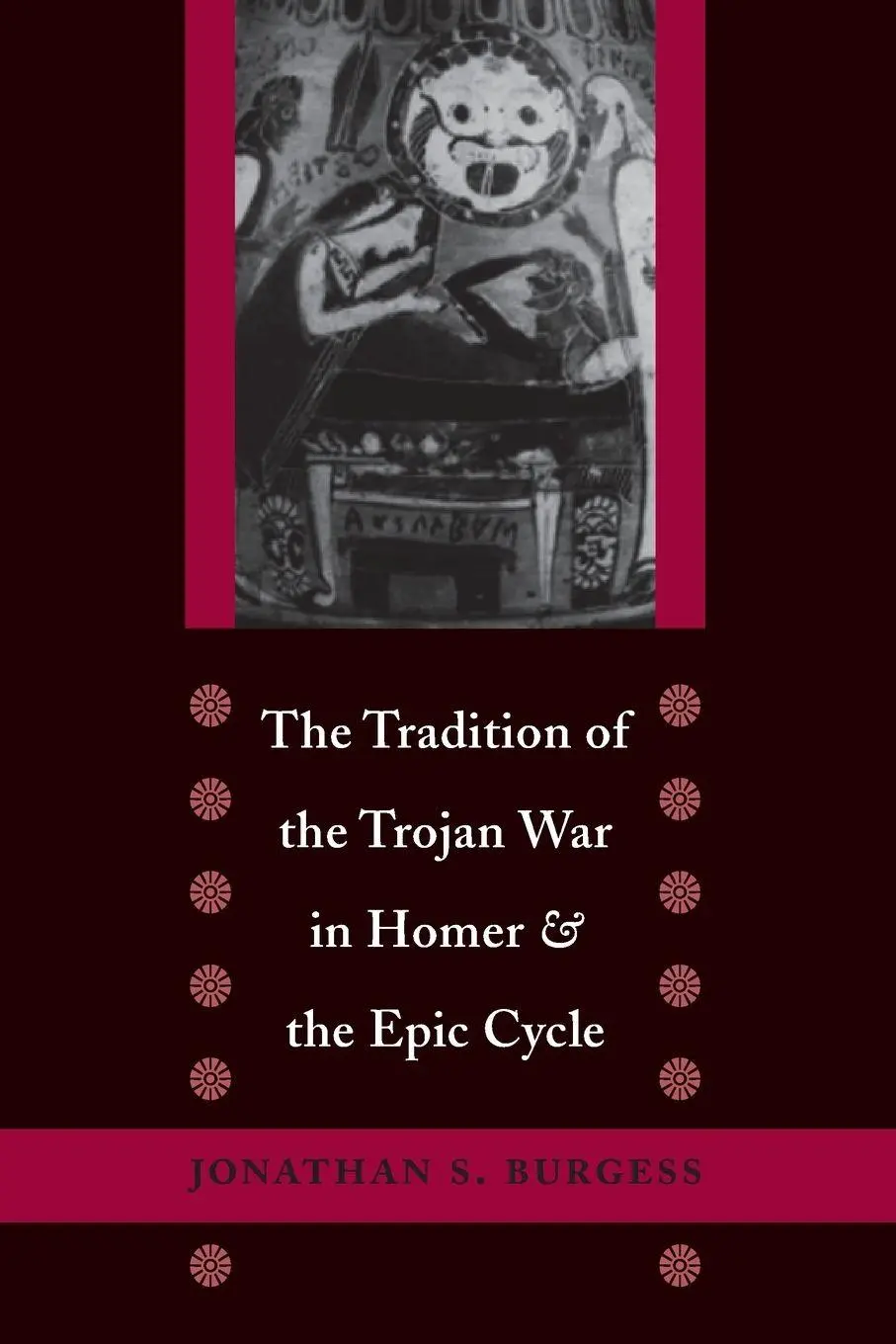 Cover: 9780801878909 | Tradition of the Trojan War in Homer and the Epic Cycle | Burgess