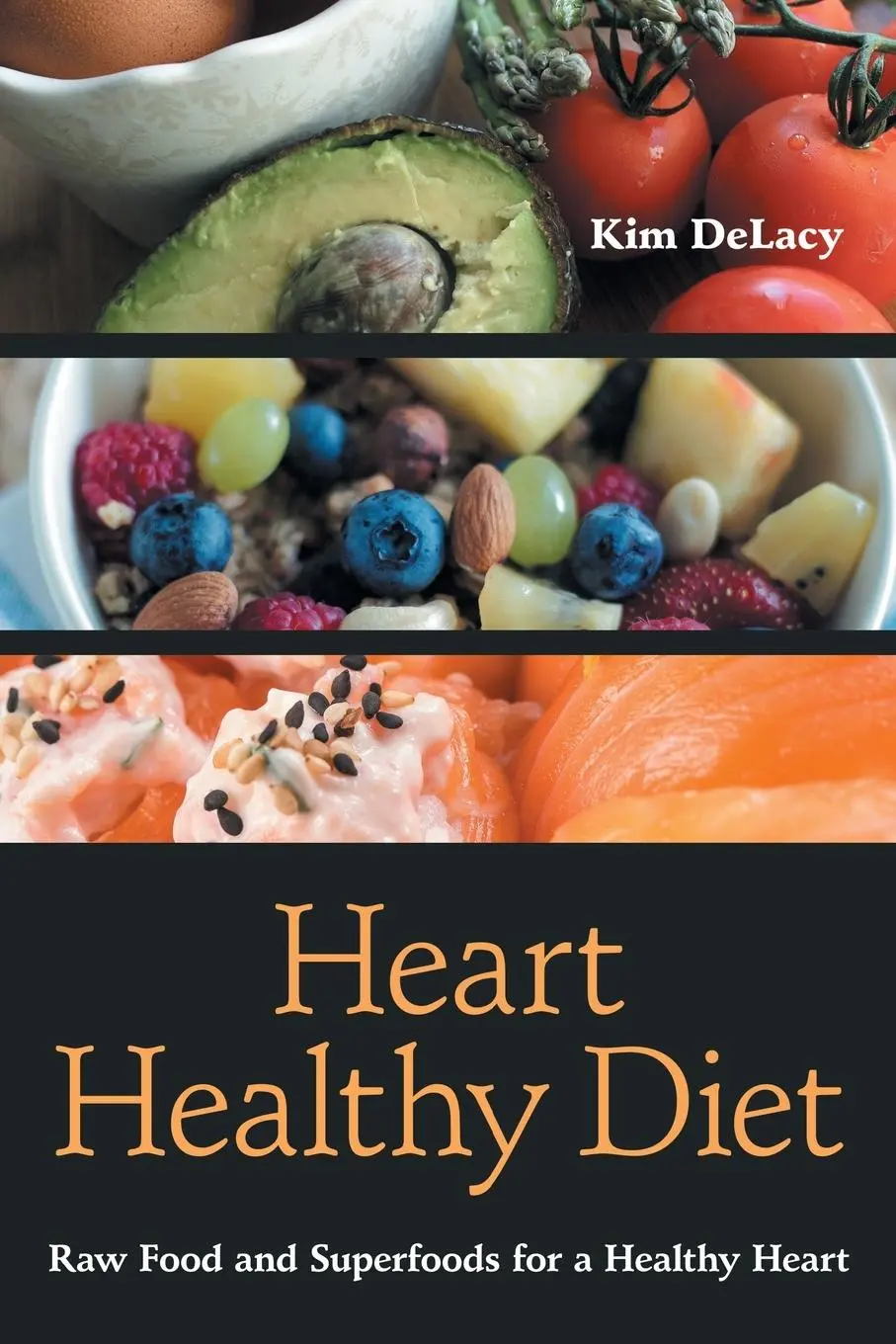Cover: 9781631878909 | Heart Healthy Diet | Raw Food and Superfoods for a Healthy Heart