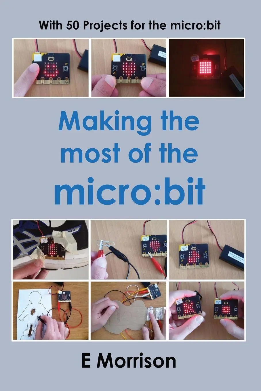 Cover: 9781919518909 | Making the most of the micro | bit | E. Morrison | Taschenbuch | 2026