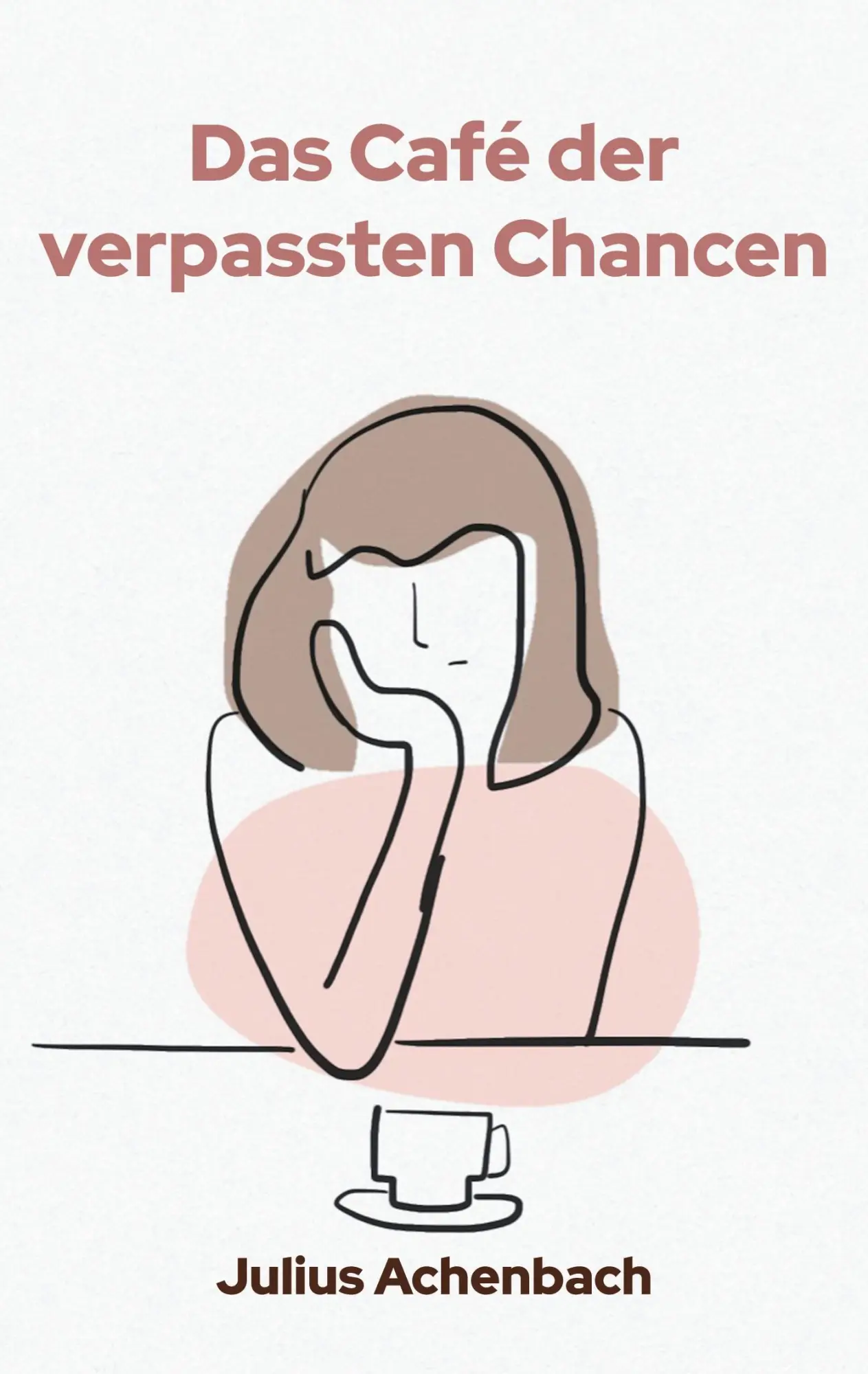 Cover: 9783769388909 | Das Café der verpassten Chancen | Julius Achenbach | Taschenbuch