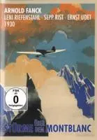 Stürme über dem Montblanc,1930