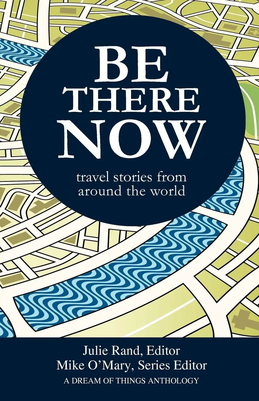 Cover: 9780988439009 | Be There Now | Mike O'Mary (u. a.) | Taschenbuch | Englisch | 2013