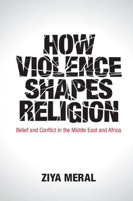 Cover: 9781108429009 | How Violence Shapes Religion | Ziya Meral | Buch | Englisch | 2018