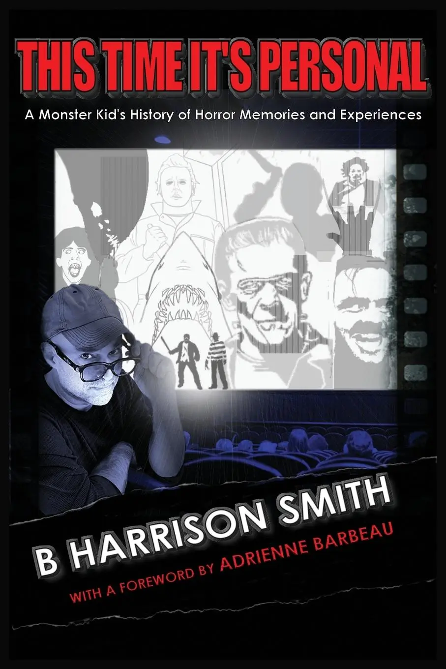 Cover: 9781629339009 | This Time It's Personal - A Monster Kid's History of Horror...