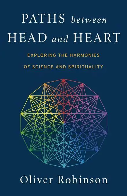 Cover: 9781782799009 | Paths Between Head and Heart | Oliver C Robinson | Taschenbuch | 2018