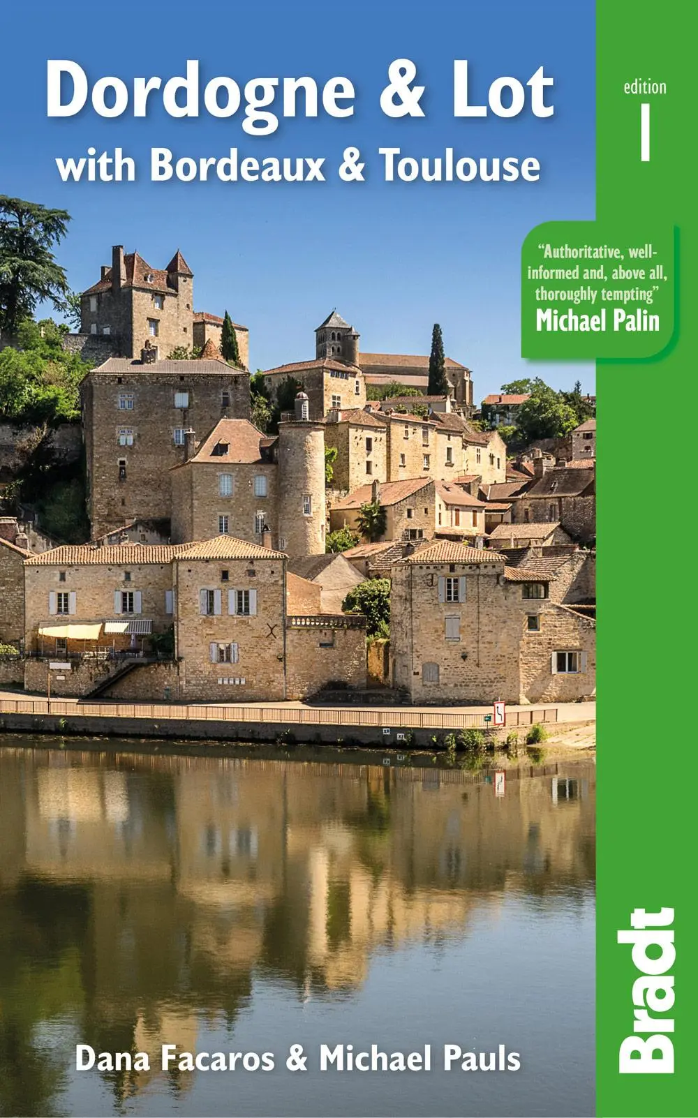Cover: 9781784779009 | Dordogne &amp; Lot: With Bordeaux and Toulouse | Dana Facaros (u. a.)