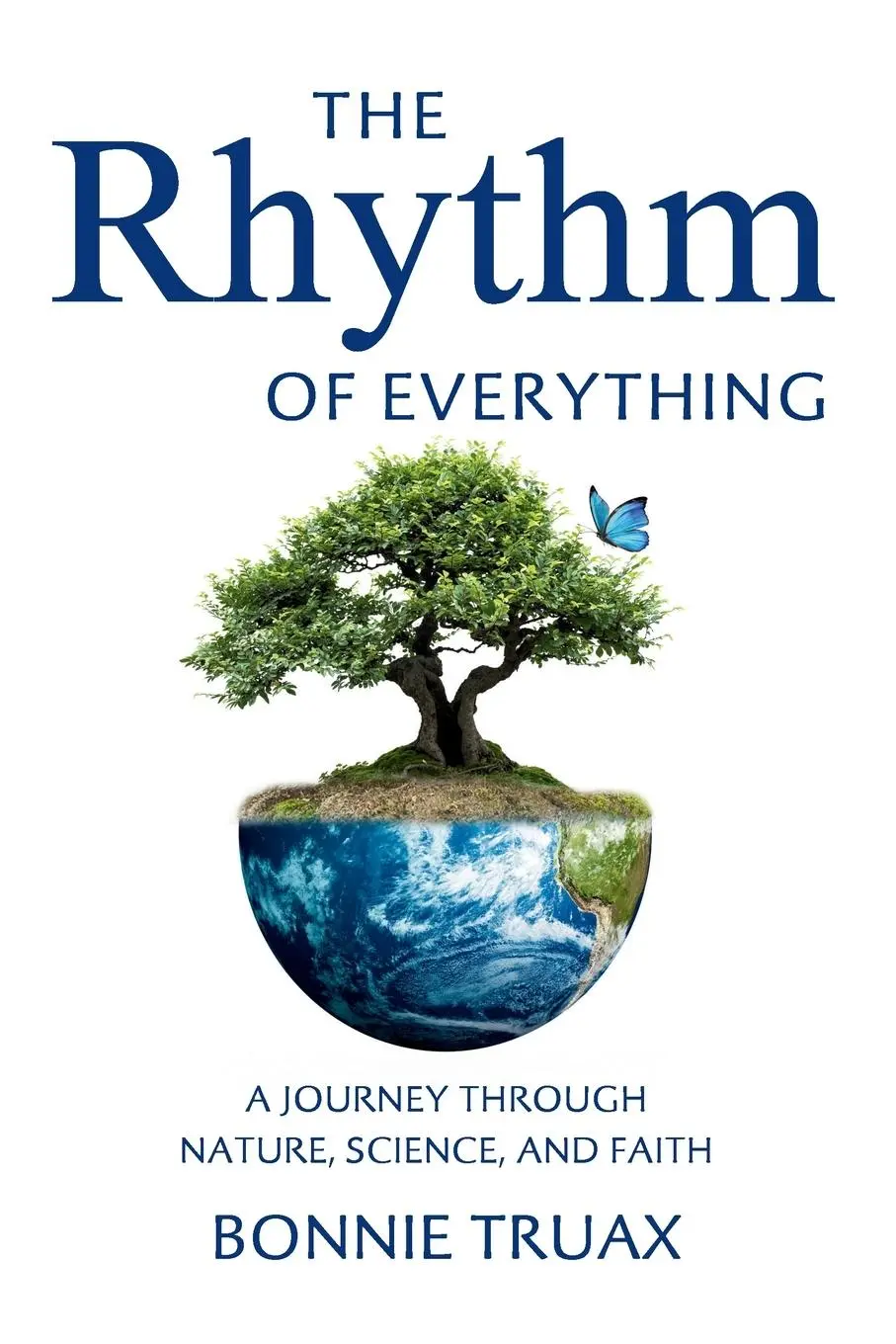 Cover: 9781967099009 | The Rhythm of Everything | Bonnie Truax | Taschenbuch | Englisch