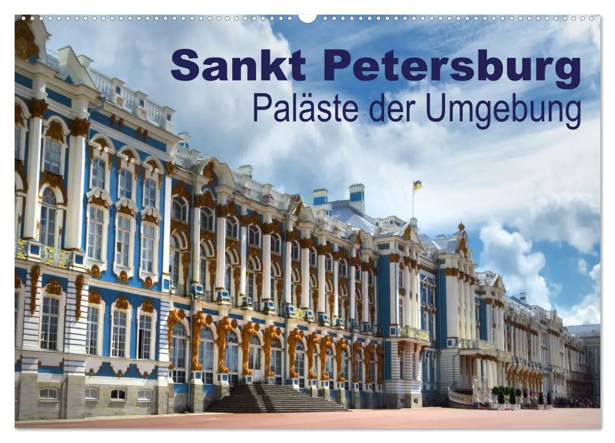 Cover: 9783516039009 | Sankt Petersburg - Paläste der Umgebung (Wandkalender 2026 DIN A2...