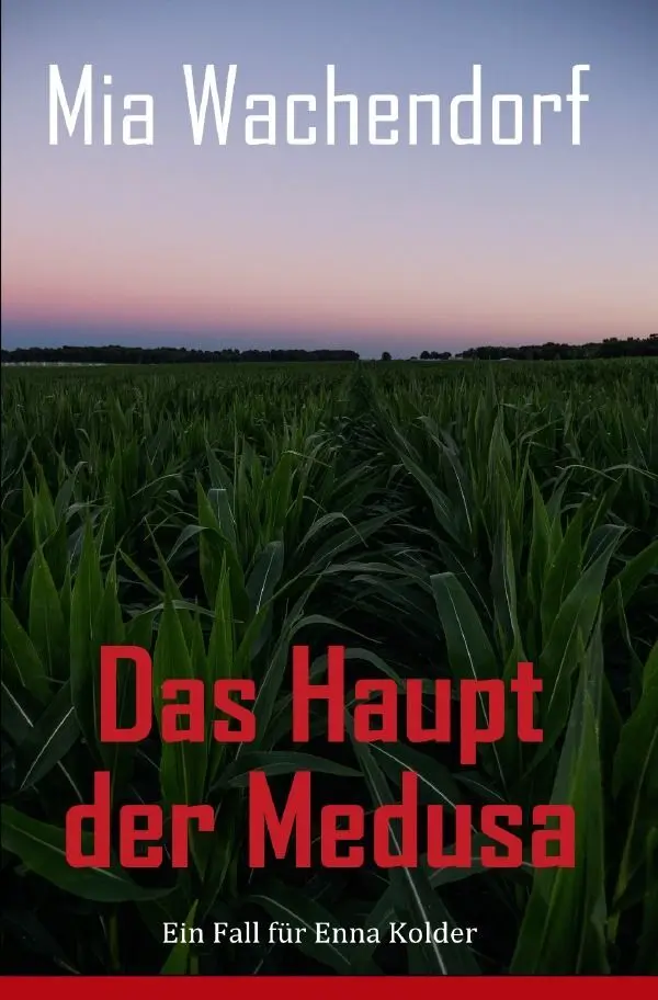 Cover: 9783758459009 | Das Haupt der Medusa | Ein Fall für Enna Kolder. DE | Mia Wachendorf