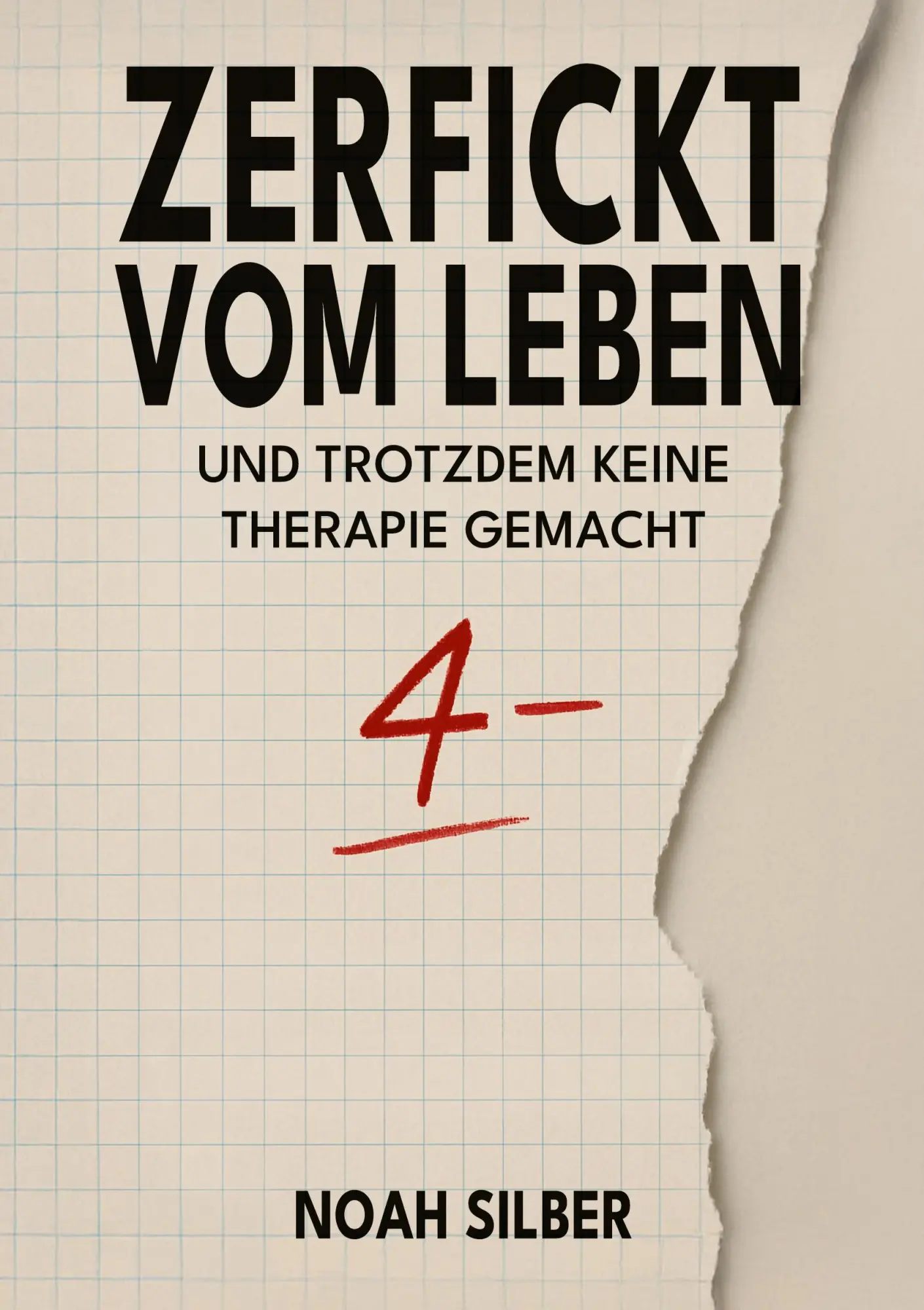 Cover: 9783985789009 | Zerfickt vom Leben ... und trotzdem keine Therapie gemacht | Silber