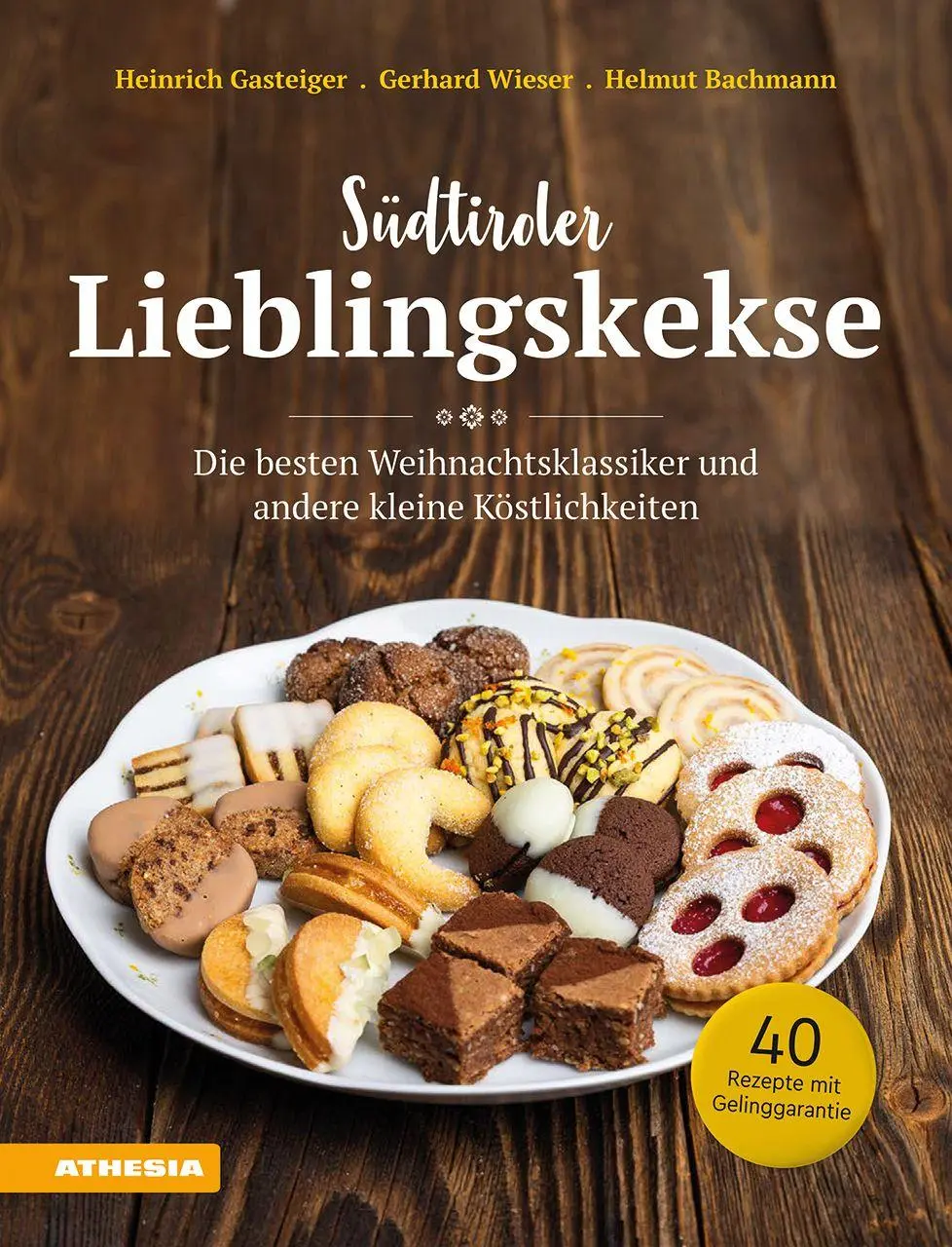 Cover: 9788868399009 | Südtiroler Lieblingskekse | Heinrich Gasteiger (u. a.) | Buch | 96 S.