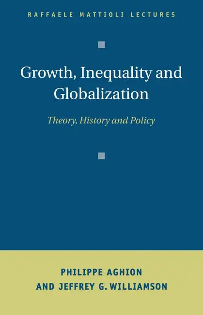Cover: 9780521659109 | Growth, Inequality, and Globalization | Theory, History, and Policy