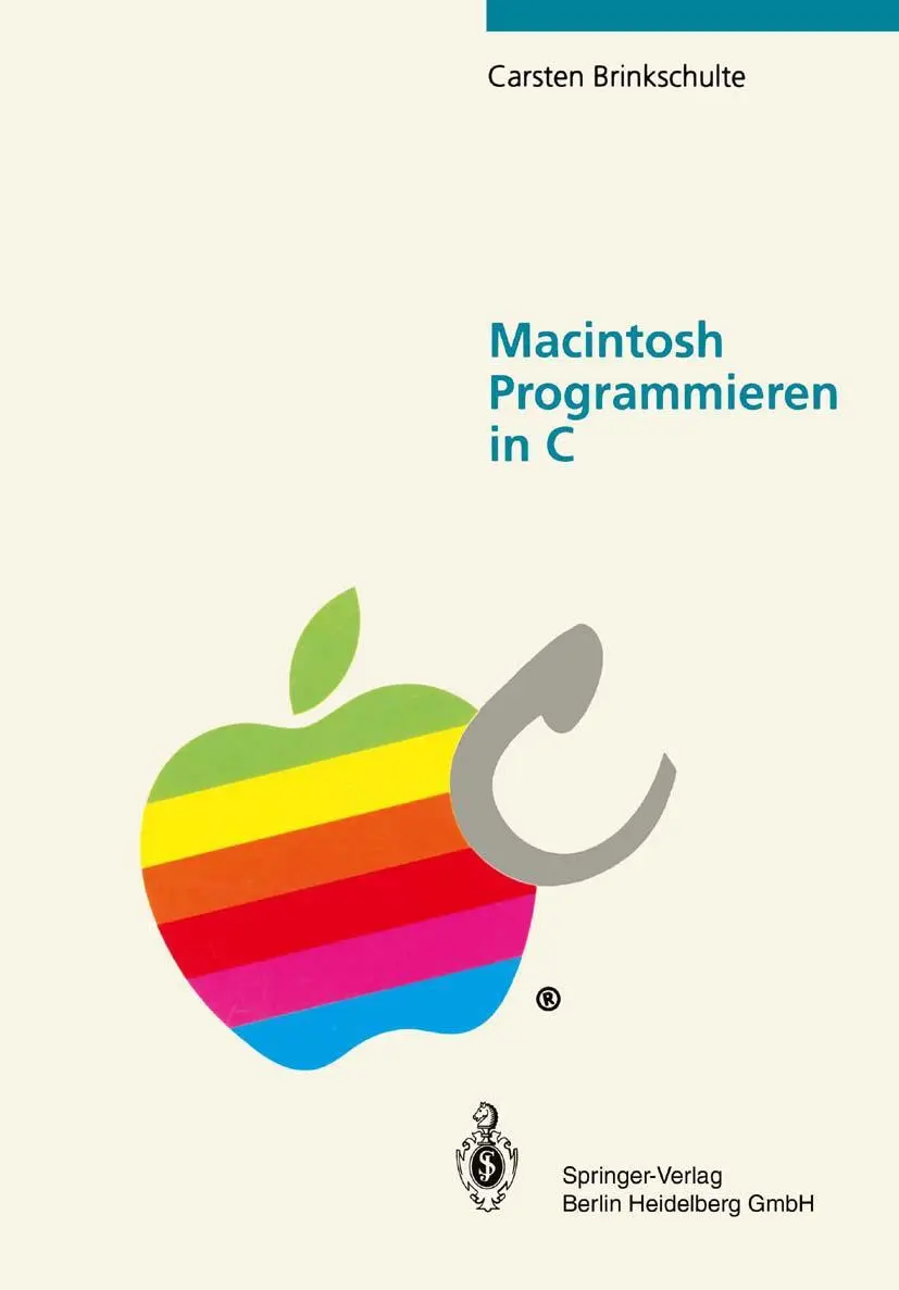 Cover: 9783540549109 | Macintosh Programmieren in C | Carsten Brinkschulte | Taschenbuch