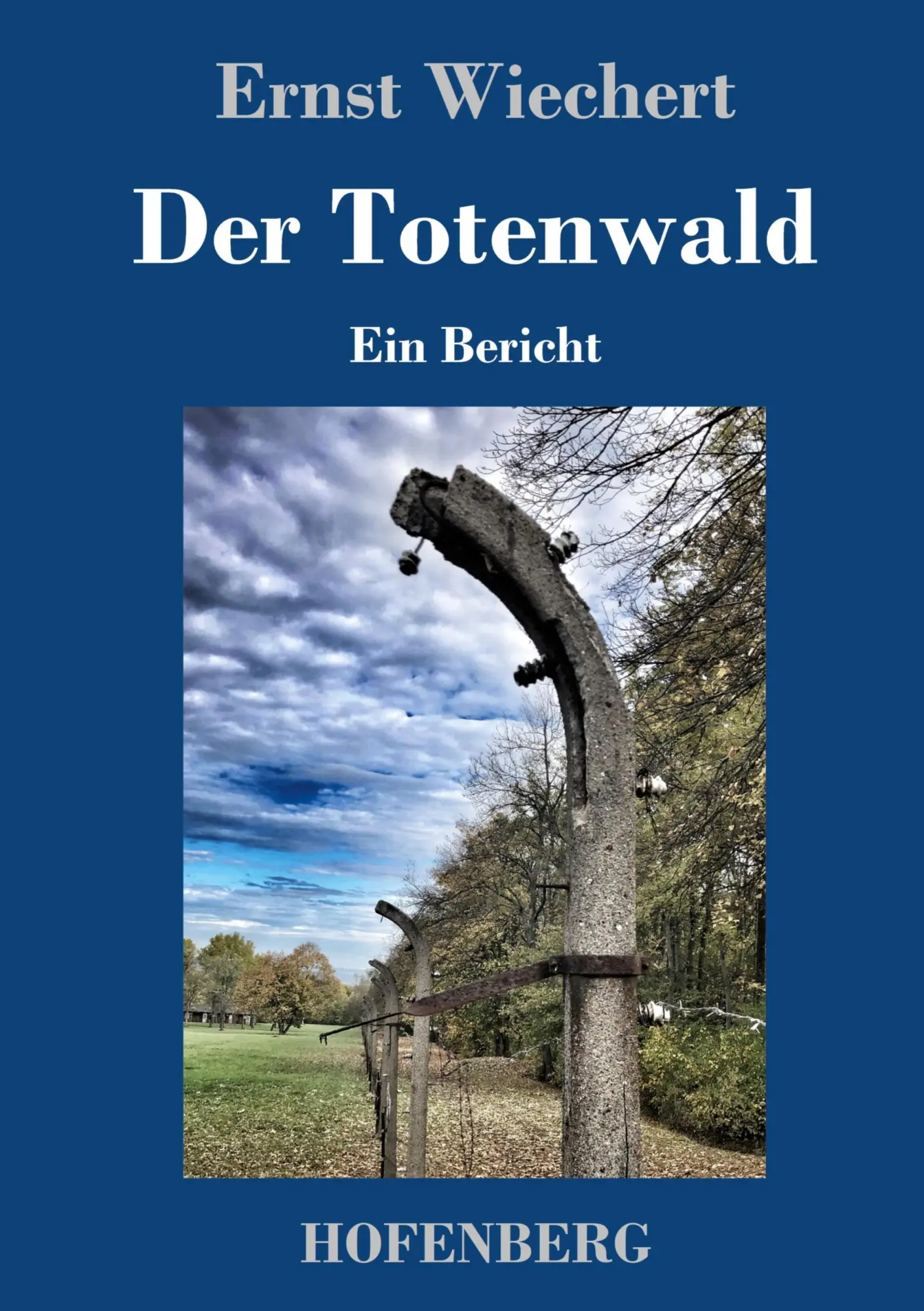 Cover: 9783743739109 | Der Totenwald | Ein Bericht | Ernst Wiechert | Buch | 100 S. | Deutsch