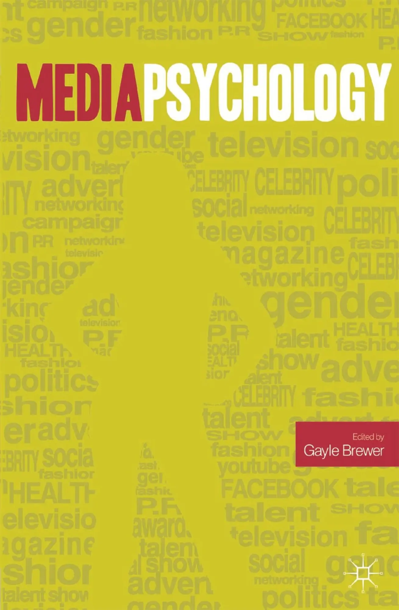 Cover: 9780230279209 | Media Psychology | Gayle Brewer | Taschenbuch | Englisch | 2011