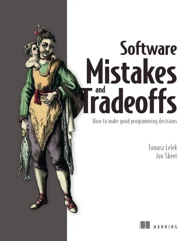 Cover: 9781617299209 | Software Mistakes and Tradeoffs | Jon Skeet (u. a.) | Taschenbuch