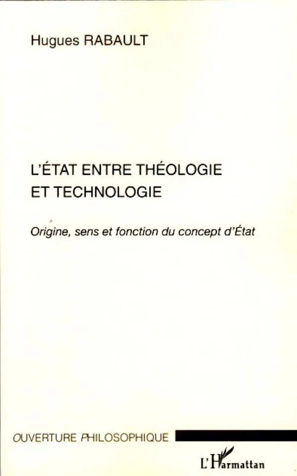 Cover: 9782296039209 | L'Etat entre théologie et technologie | Hugues Rabault | Taschenbuch