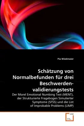 Cover: 9783639329209 | Schätzung von Normalbefunden für drei Beschwerdenvalidierungstests