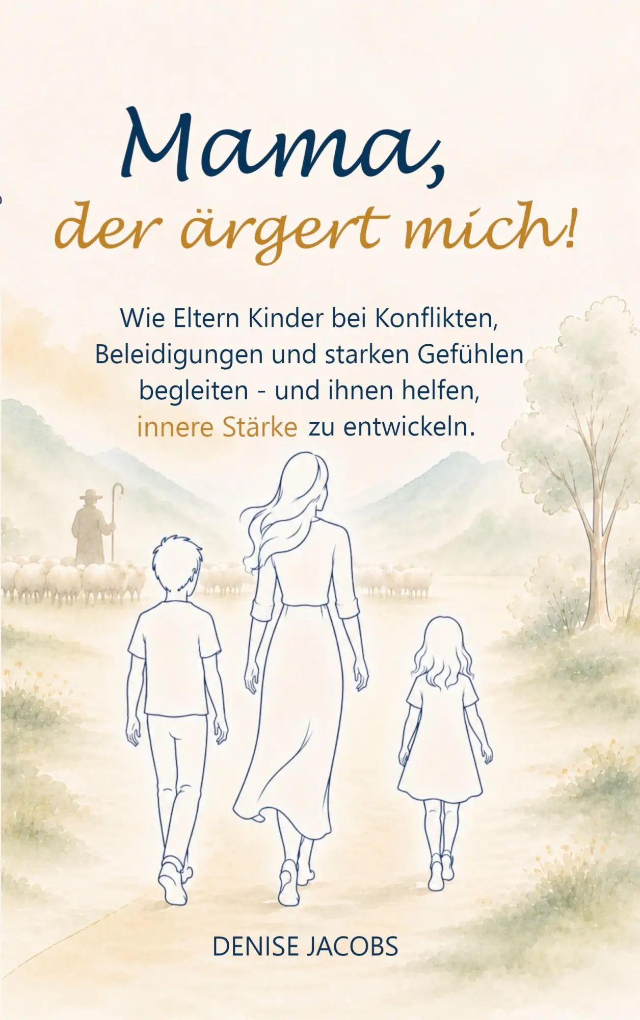 Cover: 9783696759209 | Mama, der ärgert mich! | Denise Jacobs | Taschenbuch | 82 S. | Deutsch