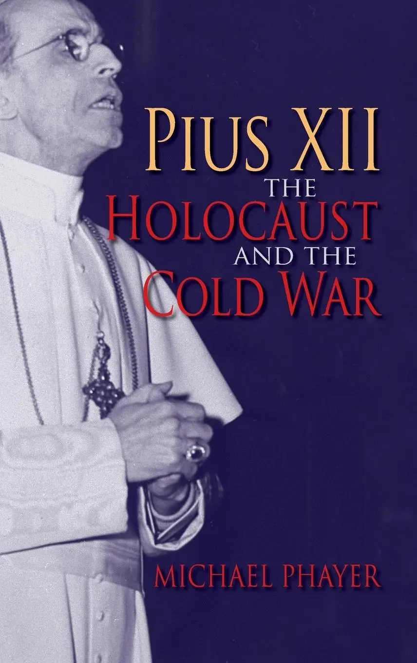 Cover: 9780253349309 | Pius XII, the Holocaust, and the Cold War | Michael Phayer | Buch