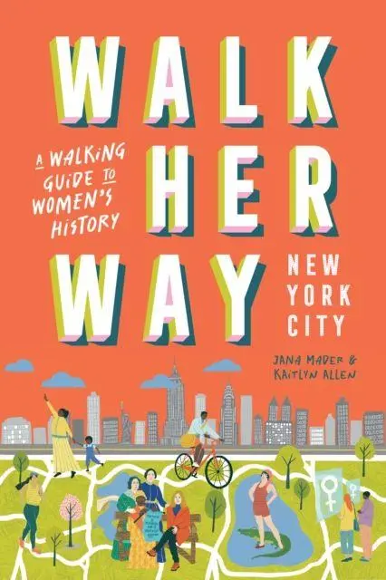 Cover: 9781741179309 | Walk Her Way New York City | A Walking Guide to Women's History | Buch