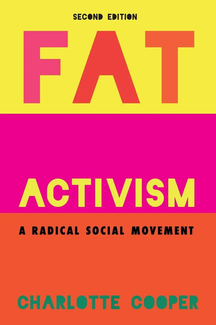 Cover: 9781910849309 | Fat Activism (Second Edition) | A Radical Social Movement | Cooper