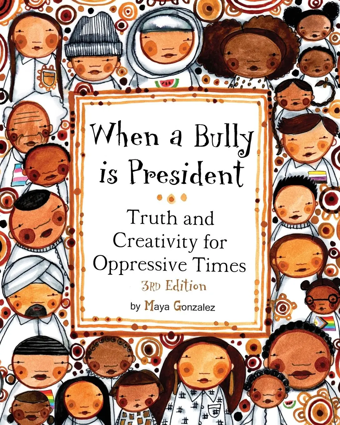 Cover: 9781945289309 | When a Bully is President | Truth and Creativity for Oppressive Times