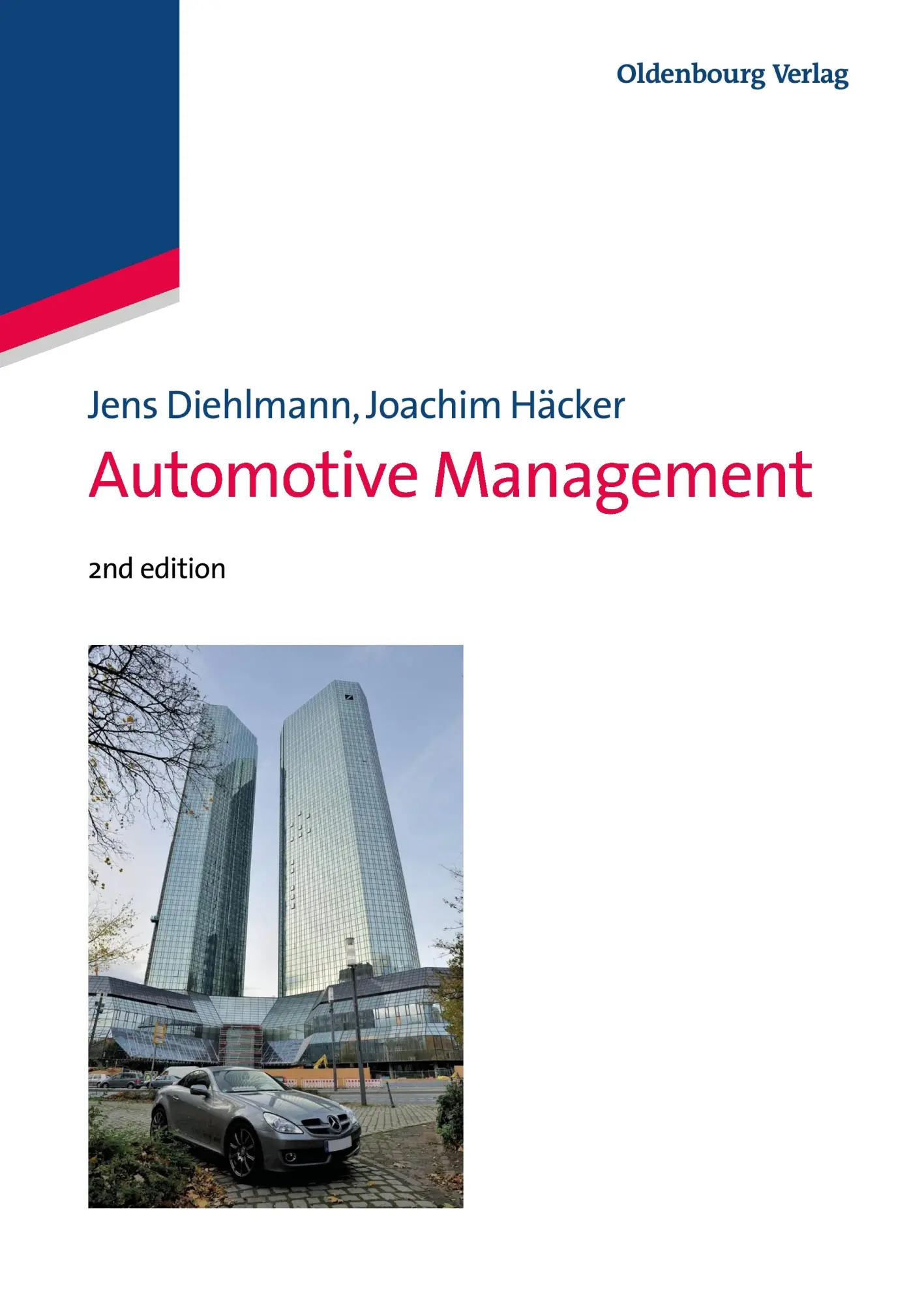 Cover: 9783110489309 | Automotive Management | Joachim Häcker (u. a.) | Taschenbuch | 2016