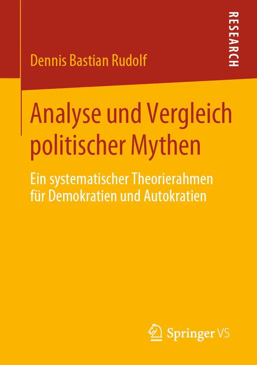 Cover: 9783658299309 | Analyse und Vergleich politischer Mythen | Dennis Bastian Rudolf | xi